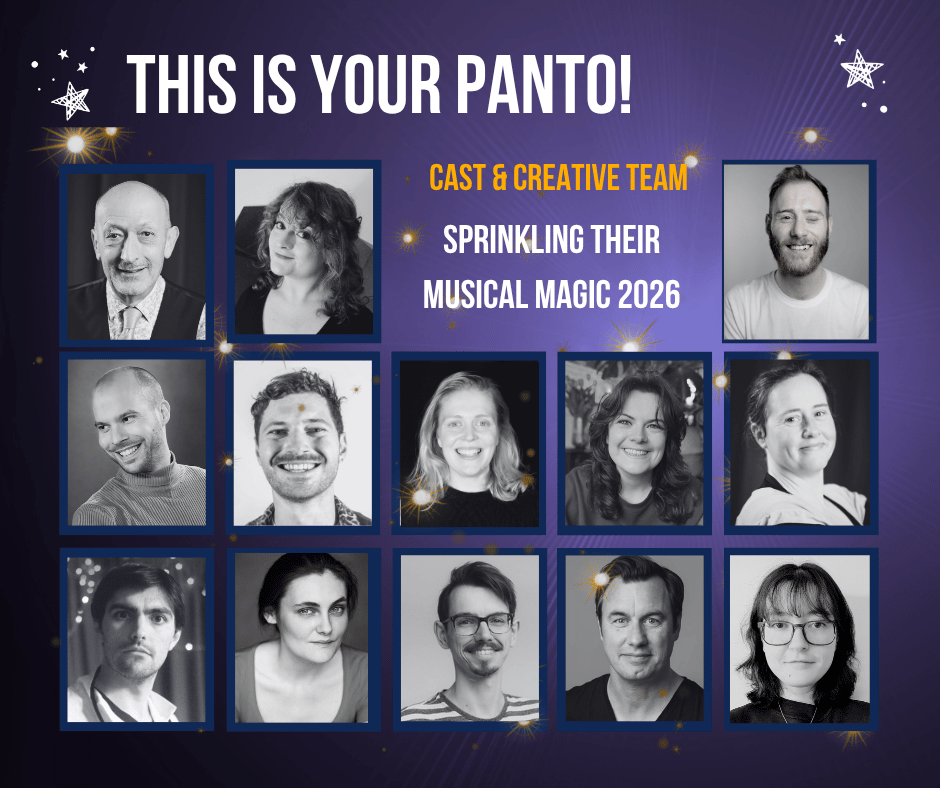 Featured image for Meet Cast and Crew – This Is Your Panto 2026